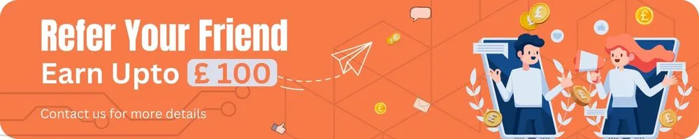 Refer your friend and earn up to £100 – Contact us for more details. Illustrated banner with two people exchanging referrals, surrounded by currency symbols and digital elements on an orange background.